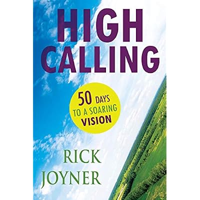 High Calling: 50 Days to a Soaring Vision