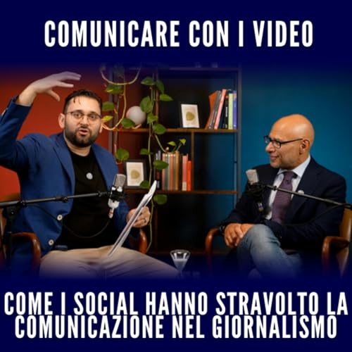 Come i Social Hanno Stravolto la Comunicazione nel Giornalismo Podcast Por arte de portada