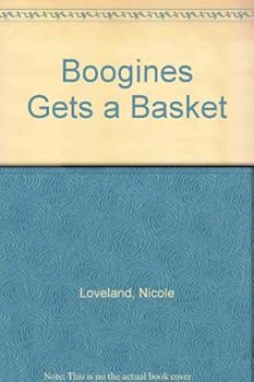 Hardcover Boogines Gets a Basket Book
