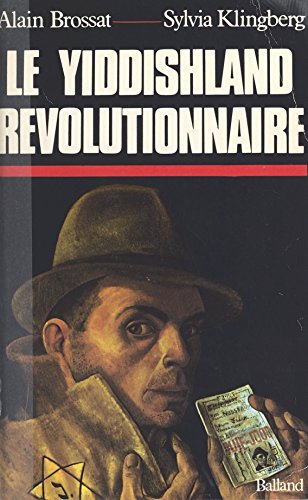 Télécharger Vie et mort du Yiddishland révolutionnaire PDF Ebook En Ligne
