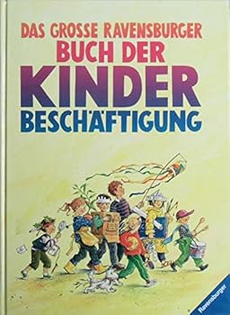 Hardcover Das Grosse Ravensburger Buch Der KINDER Beschaftigung [German] Book