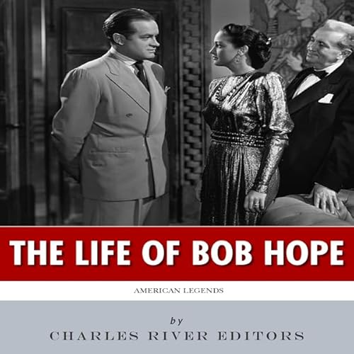 American Legends: The Life of Bob Hope Audiolivro Por Charles River Editors capa