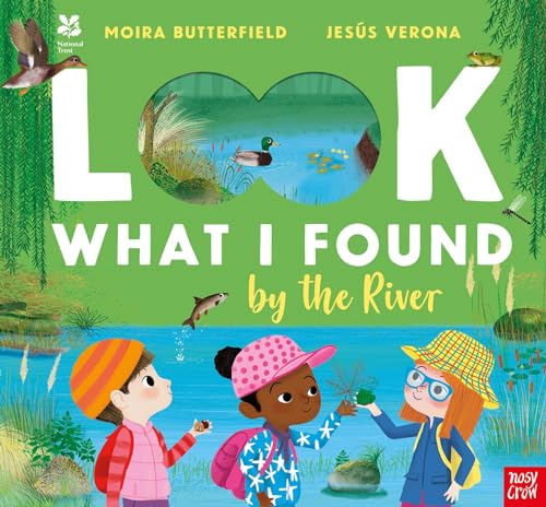 Nosy Crow NT LOOK WHAT I FOUND RIVER PB.