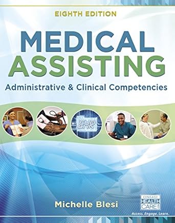 Unlock Your Career Potential: A Comprehensive Review of Medical Assisting: Administrative and Clinical Competencies 008 Edition Unlock Your Career Potential: A Comprehensive Review of Medical Assisting: Administrative and Clinical Competencies 008 Edition