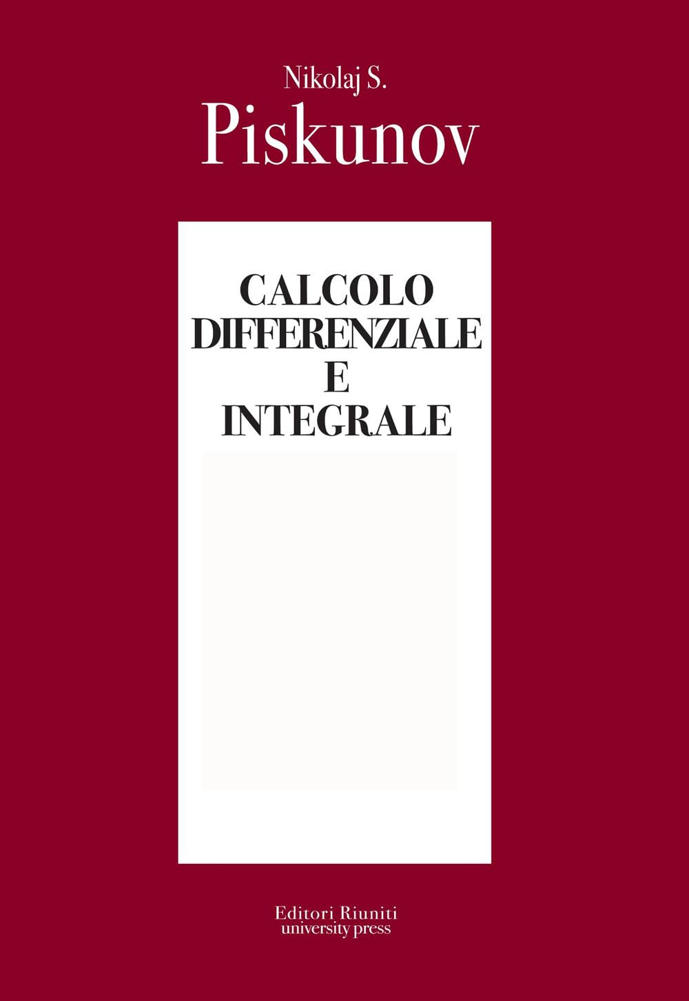 Calcolo differenziale e integrale ( 2 volumi)