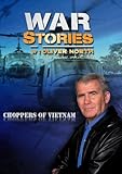 War Stories with Oliver North: Choppers of Vietnam
