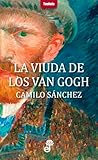 La viuda de los van Gogh (Spanish Edition)