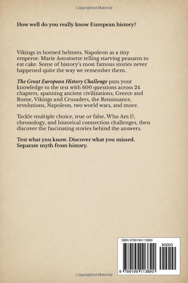 The Great European History Challenge: 600 Questions from Ancient Civilizations to World War II image 3