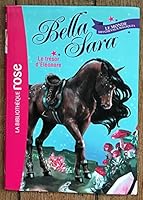 Bella Sara, Tome 2 : Le trésor d'Eléonore 2012023371 Book Cover