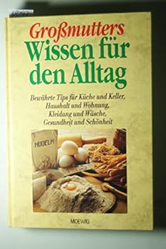 Hardcover Großmutters Wissen für den Alltag [German] Book