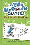 The Ellie McDoodle Diaries: Best Friends Fur-Ever