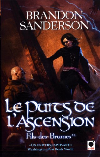 Télécharger Le Puits de l'ascension, (Fils-des-Brumes**) (Orbit) PDF Ebook En Ligne