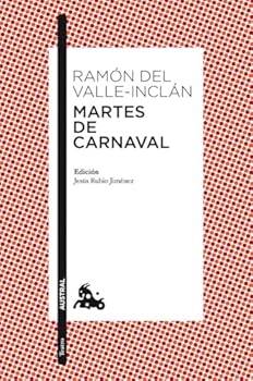 Paperback Martes de Carnaval: Esperpentos (Spanish Edition) [Spanish] Book