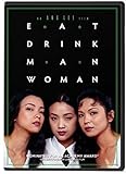 Eat Drink Man Woman