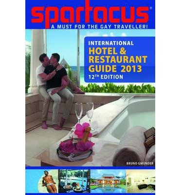 [(Spartacus International Hotel &amp; Restaurant Guide 2013)] [Author: Briand Bredford-Eichler] published on (March, 2013)