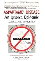 Aspartame Disease: An Ignored Epidemic 1884243177 Book Cover