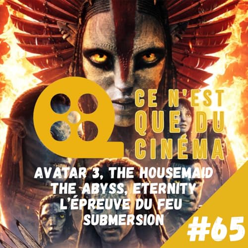 🌊 AVATAR, THE HOUSEMAID, THE ABYSS, ETERNITY & THE GREAT FLOOD