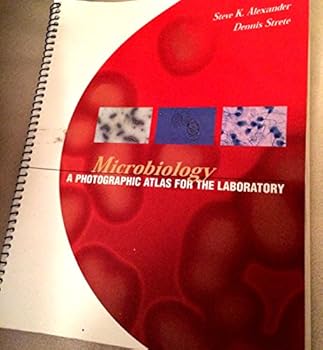 Microbiology: A Photographic Atlas for the Laboratory