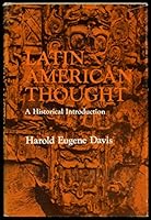 Latin American Thought: An Historical Introduction 0807102490 Book Cover