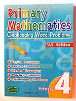 Primary Mathematics Challenging Word Problems, Level 4 9814208833 Book Cover
