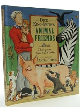 Dick King-Smith's Animal Friends: Thirty-two Stories