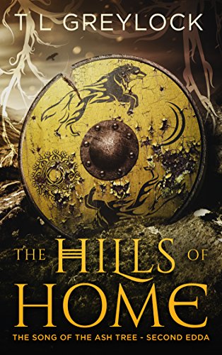 The Hills of Home (The Song of the Ash Tree Book 2)