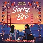 Cover of Sorry, Bro