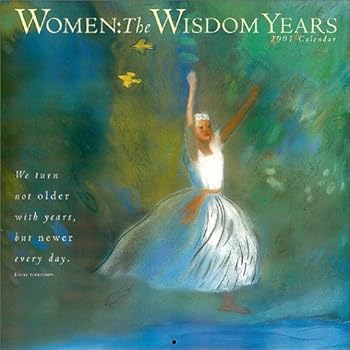 Calendar Women : The Wisdom Years, 2001 Calendar Book