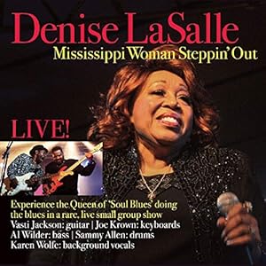 Denise Lasalle – Mississippi Woman Steppin’ Out