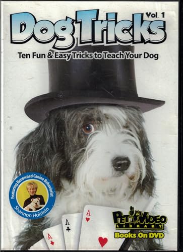 Dog Tricks Volume 1: Ten Fun & Easy Tricks to Teach Your Dog