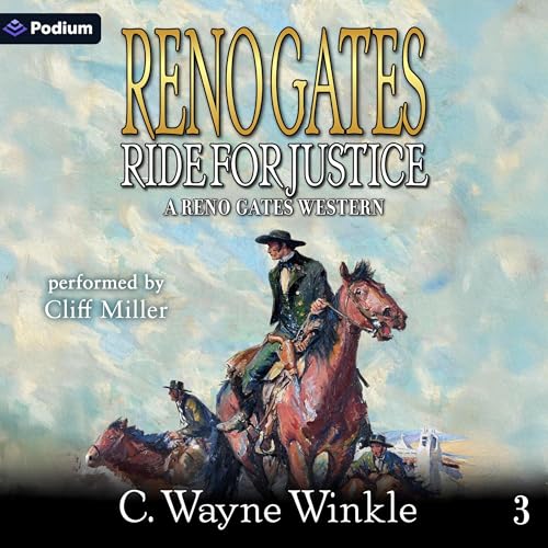 Reno Gates: Ride for Justice Audiobook By C. Wayne Winkle cover art