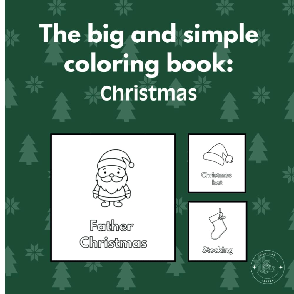 The big and simple coloring book: Christmas: Educational coloring for toddlers and young children (Big and simple coloring books)