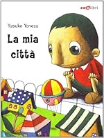 La Mia Città 8888254366 Book Cover