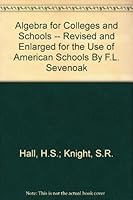 Algebra for Colleges and Schools -- Revised and Enlarged for the Use of American Schools By F.L. Sevenoak B003JFMOES Book Cover