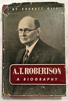 Hardcover A. T. Robertson Book
