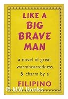 Like a Big Brave Man B0026PYU7Q Book Cover