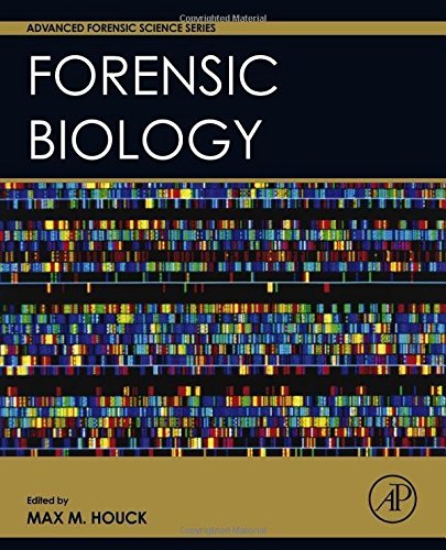 Forensic Biology (Advanced Forensic Science Series) (2015-01-22): Max M ...
