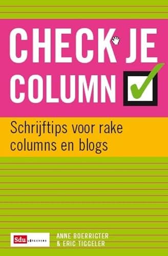 Check je column: schrijftips voor rake columns en blogs