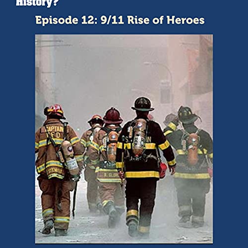 9/11: Rise of Heroes