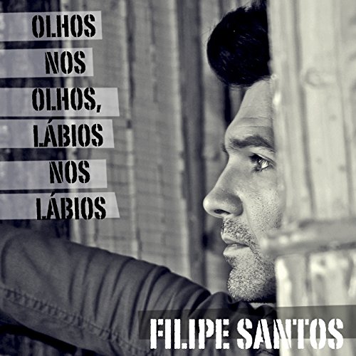 Play Olhos nos Olhos, Lábios nos