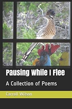 Paperback Pausing While I Flee: A Collection of Poems Book