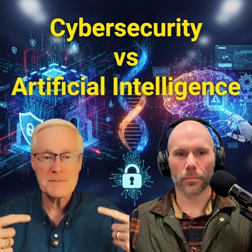 #313 Navigating the Intersection of AI and Cybersecurity cover art