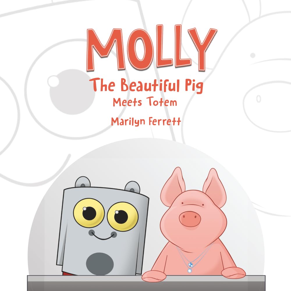 MOLLY The Beautiful Pig Meets Totem: 2