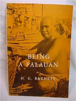 Being a Palauan (Case Study in Cultural Anthropology)