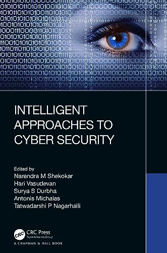 Intelligent Approaches to Cyber Security (English Edition)