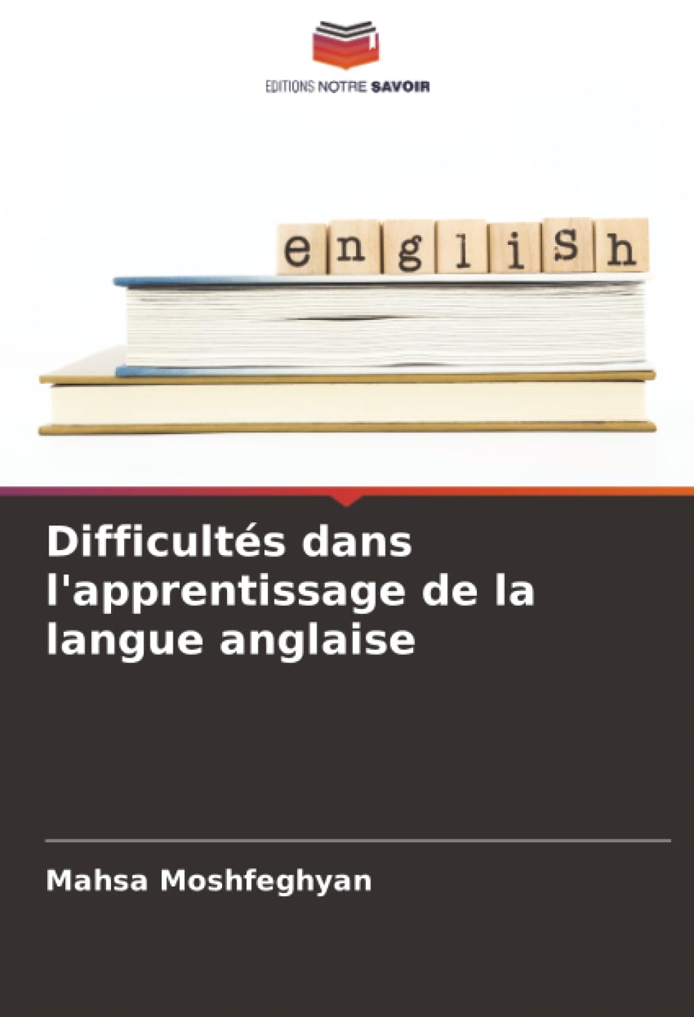 Difficultés dans l'apprentissage de la langue anglaise