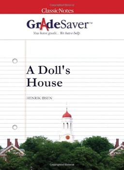 Paperback GradeSaver (TM) ClassicNotes A Doll's House: Study Guide Book