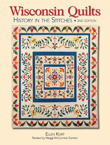 Télécharger Wisconsin Quilts: History In The Stitches (English Edition) PDF