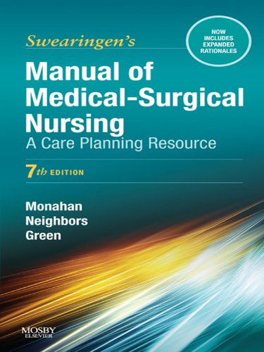 Manual of Medical-Surgical Nursing Care - E-Book: Nursing Interventions and Collaborative Management (Manual of Medical Surgical Nursing Care)
