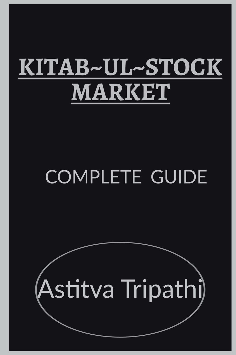 KITAB-UL-STOCK MARKET